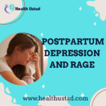 postpartum rage